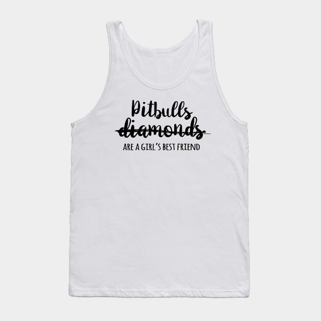 Pitbulls are a girl's best friend Tank Top by PrettyPittieShop